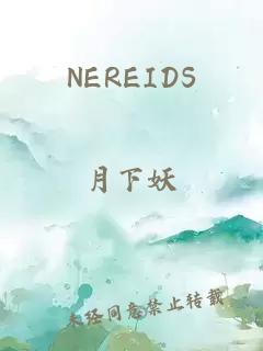 NEREIDS